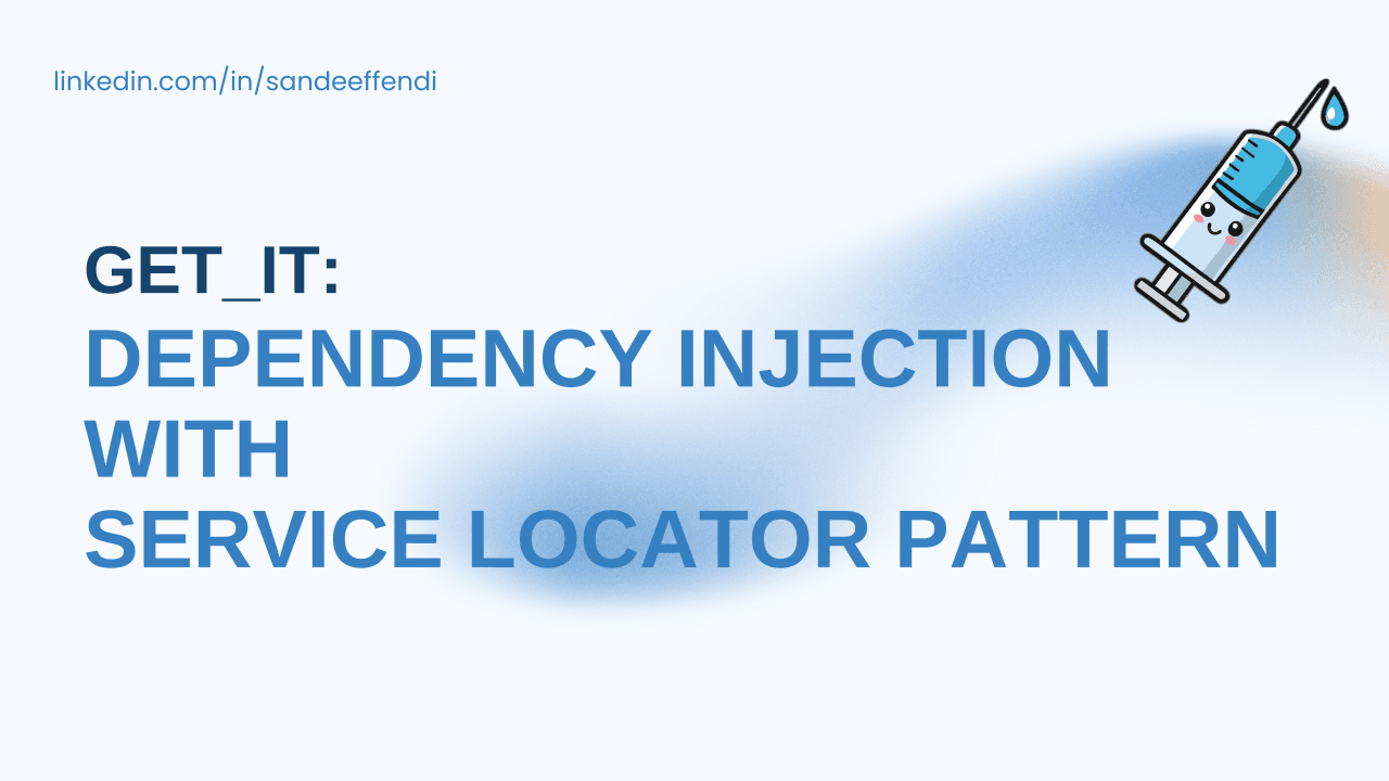 GetIt: Dependency Injection with the Service Locator Pattern in Flutter cover